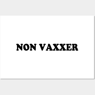 Non Vaxxer Posters and Art